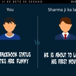 10. These Humorous Posters Show Regardless of What You Do, Sharma Ji Ka Beta Will Always Be A Stage Ahead