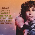 11. 20 Excellent Quotes By Jim Morrison To Enable You To light Your Fire