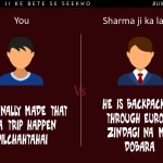 11. These Humorous Posters Show Regardless of What You Do, Sharma Ji Ka Beta Will Always Be A Stage Ahead