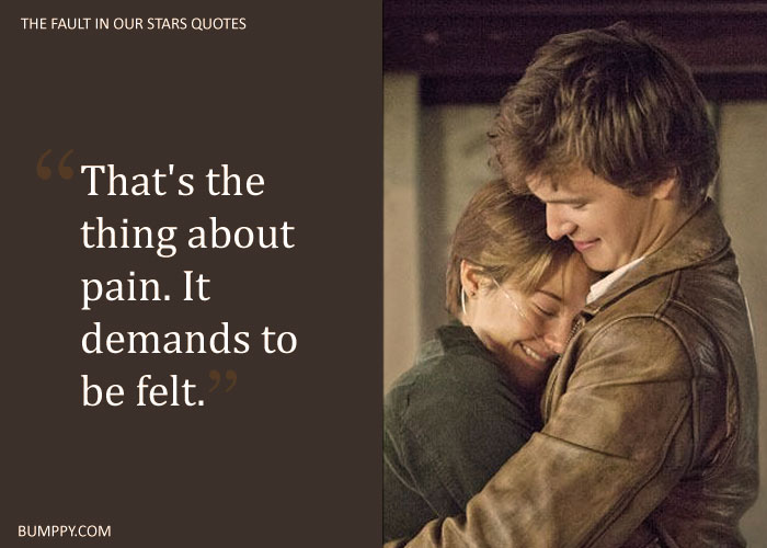13. 20 Quotes From ‘The Fault In Our Stars’ About Affection, Agony and ...