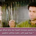 16. 18 Notable Bollywood Dialogues That We’ll Continue Saying Till The Finish Of Time