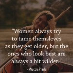 17. These Motivating Quotes Perfectly Catch The True Essence Of A Woman In All Its Radiance