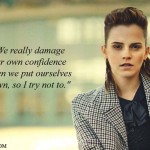 18. 21 Emma Watson Quotes That Prove She’s A Genuine Symbol Of Magnificence With Brains