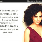 18. 23 Kangana Ranaut Quotes That Represent Her No-Holds-Barred Attitude To Life