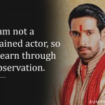 3. 14 Vikrant Massey Quotes That Show How Refreshingly Extraordinary He Is From Bollywood Stars