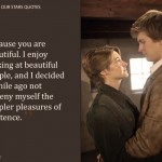 7. 20 Quotes From ‘The Fault In Our Stars’ About Affection, Agony and Sadness That’ll Pull At Your Heartstrings