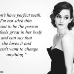 7. 21 Emma Watson Quotes That Prove She’s A Genuine Symbol Of Magnificence With Brains
