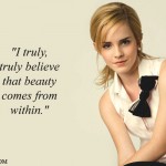8. 21 Emma Watson Quotes That Prove She’s A Genuine Symbol Of Magnificence With Brains