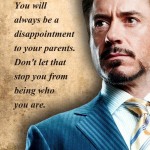 1. 15 Life Lessons By Tony Stark Will Make You Realise You Are Already The Saint You Need To Be
