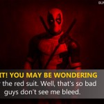 15. 15 Epic Quotes By Deadpool That Prove He Is The Most Badass And Most amusing Hero Ever