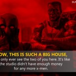 2. 15 Epic Quotes By Deadpool That Prove He Is The Most Badass And Most amusing Hero Ever