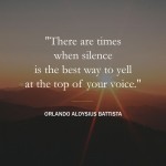 4. Silence Is Brilliant 15 Smart Statements That Value the Magnificence and Energy of Hush