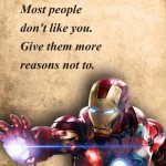 7. 15 Life Lessons By Tony Stark Will Make You Realise You Are Already The Saint You Need To Be