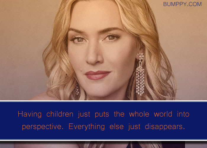 15 Quotes By Kate Winslet That'll Move You To Live Life To The Fullest ...