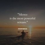 7. Silence Is Brilliant 15 Smart Statements That Value the Magnificence and Energy of Hush