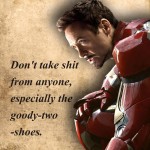 9. 15 Life Lessons By Tony Stark Will Make You Realise You Are Already The Saint You Need To Be