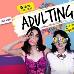 This New Web Series About Girls Trying To Adult Is Genuinely The Best. Thing. EVER.