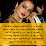 11. 14 Sincere Quotes By Celebrities About Affection, Heartbreaks and Relationships