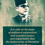 12. 15 Quotes by Netaji Subhash Chandra Bose Which Will Wakeful the Patriot in You