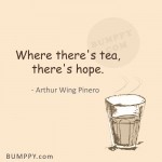 3. 15 Quotes That Consummately Delineate the Magic of a Freshly Brewed Cup of Tea