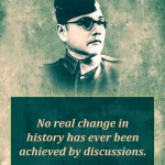 5. 15 Quotes by Netaji Subhash Chandra Bose Which Will Wakeful the Patriot in You