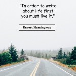9. 15 Ernest Hemingway Quotes To See You Through Troublesome Days