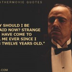 11. 15 Approachable Quotes From The Historical Movie The GodFather You Need To See