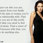 12. 16 Quotes from Angelina Jolie That Prove She Is the Superwomen of Hollywood