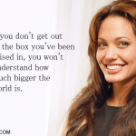 16. 16 Quotes from Angelina Jolie That Prove She Is the Superwomen of Hollywood