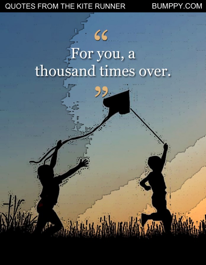 17 Famous Best Quotes From ‘The Kite Runner’ That Tell