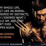 2. You can’t resist yourself from Movie Marathon after readings these 10 Dialogues by Wolverin