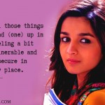 3. 6 Statement by Alia Bhatt that Proves It Isn’t Easy Being A Celebrity