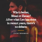 4. These 20 Quotes About Lionel Messi Prove That He Is The Greatest Footballer Ever