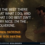 9. You can’t resist yourself from Movie Marathon after readings these 10 Dialogues by Wolverine