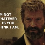 You can’t resist yourself from Movie Marathon after readings these 10 Dialogues by Wolverine