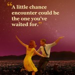 1. 16 Quotes From Award Winning Movie ‘La La ‘Land’ That Will Inspire You