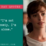 1. 20 Quotes From Movie One Day That Will Explain Love Is Always True Even When People Is Wrong
