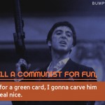 10. 15 Exceptional Quotes From Al Pacino’s ‘Scarface That Will Change Your Perspiration Towards Bad Guy’