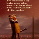 10. 16 Quotes From Award Winning Movie ‘La La ‘Land’ That Will Inspire You