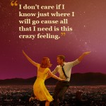 15. 16 Quotes From Award Winning Movie ‘La La ‘Land’ That Will Inspire You