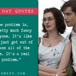 19. 20 Quotes From Movie One Day That Will Explain Love Is Always True Even When People Is Wrong