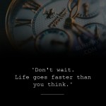 20. 24 Quotes On Time That Will Show Time Is The Most Precious And Powerful Thing In This World