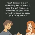 4. 15 Women Confess About The Thing They Want Men To Know About Their Body