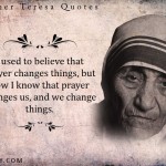5. 12 Quotes By Mother Teresa That Will Change Your Perception Towards Life