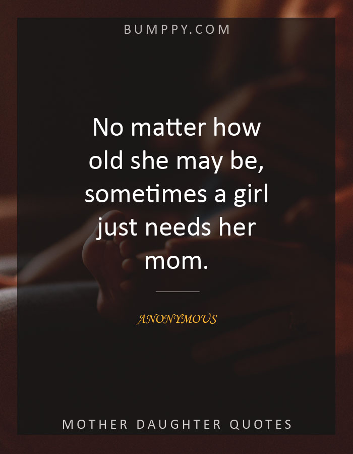 12 Beautiful Quotes On Mother Daughter Relationship That Will Show