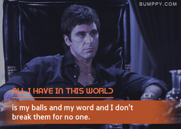 15 Exceptional Quotes From Al Pacino’s ‘Scarface That Will Change Your ...