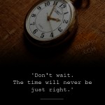 7. 24 Quotes On Time That Will Show Time Is The Most Precious And Powerful Thing In This World