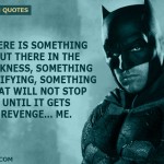 1. 10 Powerful Quotes By Batman You Teach You Life Lessons