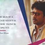 1. 9 Quotes By Irrfan Khan That Will Prove He Is Unapologetic Boss Of Bollywood