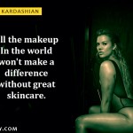 10. 10 Highly Motivational Quotes By Khloe Kardashian
